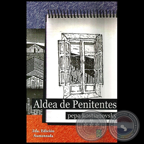 ALDEA DE PENITENTES - 2da. Edición  Aumentada - Autora: PEPA KOSTIANOVSKY - Año 2009